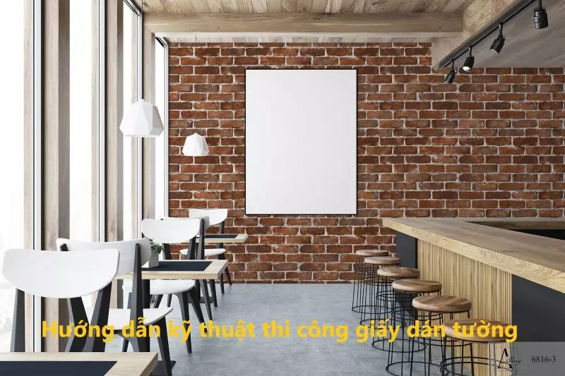 Hướng dẫn kỹ thuật thi công giấy dán tường